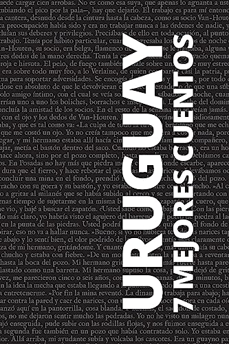 Beispielbild fr 7 Mejores Cuentos - Uruguay zum Verkauf von Books Puddle