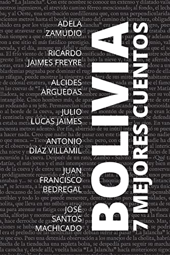 Beispielbild fr 7 mejores cuentos - Bolivia (Spanish Edition) zum Verkauf von GF Books, Inc.