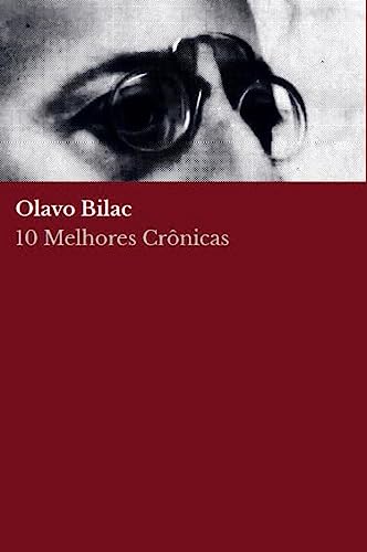 Beispielbild fr 10 melhores cr?nicas - Olavo Bilac zum Verkauf von PBShop.store US