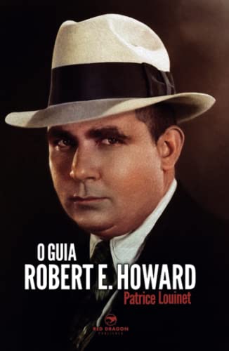 Stock image for O Guia Robert E. Howard (Portuguese Edition) for sale by Book Deals
