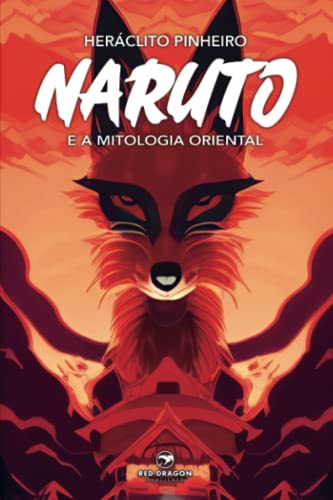 Imagen de archivo de Naruto e a Mitologia Oriental (Portuguese Edition) a la venta por GF Books, Inc.