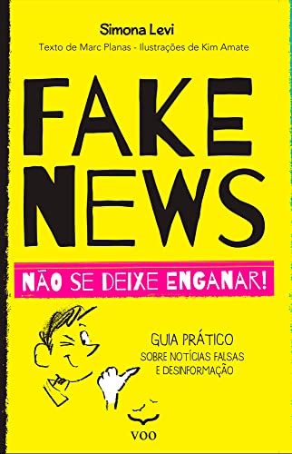 Beispielbild fr fake news no se deixe enganar guia pratico sobre noticias falsas e desinformaco zum Verkauf von LibreriaElcosteo