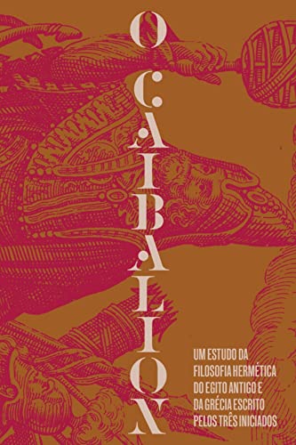 Stock image for O Caibalion (Portuguese Edition) for sale by Big Bill's Books