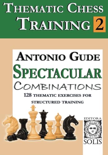9786598628055: Thematic Chess Training: Book 2 - Spetacular Combinations
