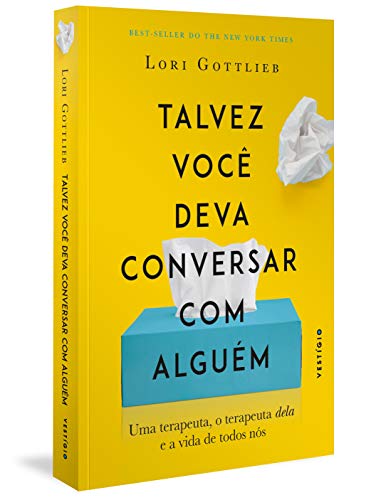 Stock image for Talvez Voce Deva Conversar Com Alguem - Uma terapeuta o terapeuta dela e a vida de todos nos (Em Portugues do Brasil) for sale by Wizard Books