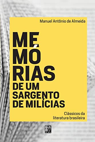 Imagen de archivo de Memrias de um sargento de milcia (Portuguese Edition) a la venta por Lucky's Textbooks