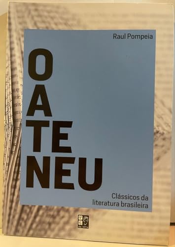 Stock image for O ateneu (Portuguese Edition) for sale by Lucky's Textbooks