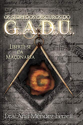 Stock image for Os segredos obscuros do G.A.D.U. (Portuguese Edition) for sale by GF Books, Inc.