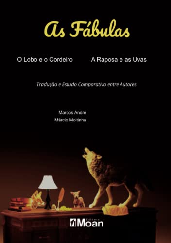 9786599140464: As fbulas: O Lobo e o Cordeiro, A Raposa e as Uvas: traduo e estudo comparativo entre autores