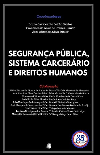 Stock image for Segurana Pblica, Sistema Carcerrio e Direitos Humanos (Portuguese Edition) for sale by GF Books, Inc.