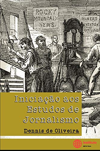 Stock image for Iniciao aos Estudos de Jornalismo (Portuguese Edition) for sale by Lucky's Textbooks