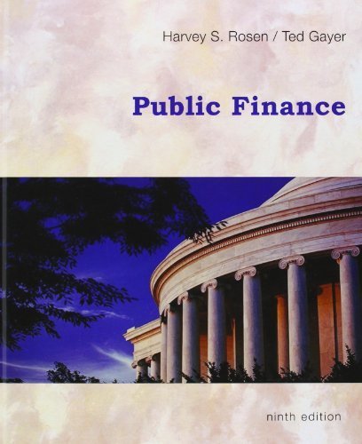9786600191249: Public Finance, 9th Edition by Harvey S. Rosen, Ted Gayer (2009) Hardcover