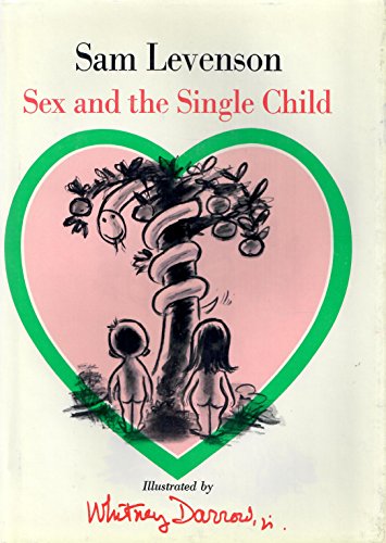 Stock image for Sex and the Single Child for sale by SecondSale