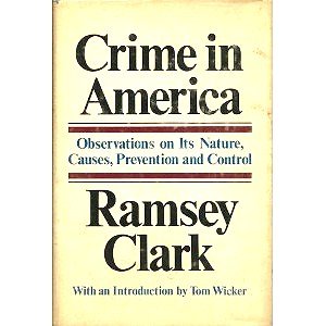 Stock image for Crime in America: Observations on Its Nature, Causes, Prevention, and Control for sale by Better World Books: West