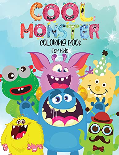 9786766113970: Cool Monster Coloring Book For Kids: Amazing Coloring Book For Kids ICute, Funny and Cool MonstersI My First Big Book of Monsters Coloring Book, Great ... Boy & Girl Preschool and Kindergarten