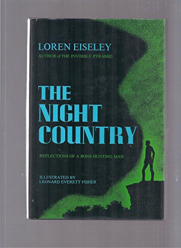 9786841256844: The Night Country: Reflections of a Bone-Hunting Man