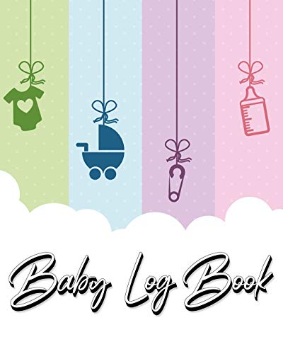 Beispielbild fr Baby Log Book: My Child's Health Record Keeper - Record Sleep, Feed, Diapers, Activities And Supplies Needed. Perfect For New Parents Or Nannies. zum Verkauf von PlumCircle