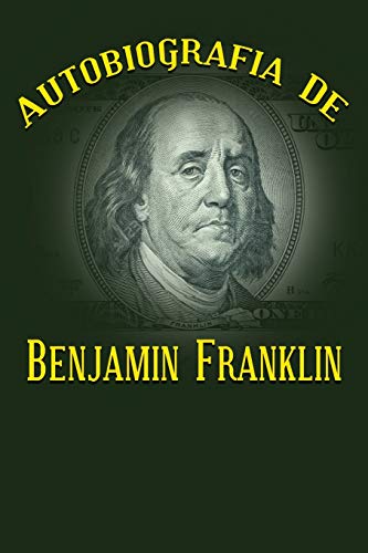 9786945052304: Autobiografia de Benjamin Franklin (Spanish Edition)