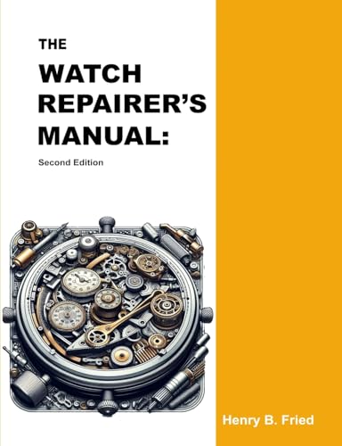 Beispielbild fr The Watch Repairer's Manual: Second Edition zum Verkauf von GreatBookPrices