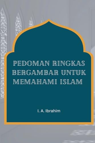 Beispielbild fr Pedoman Ringkas Bergambar Untuk Memahami Islam zum Verkauf von Buchpark
