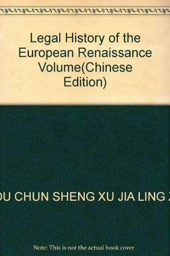 Imagen de archivo de Legal History of the European Renaissance Volume(Chinese Edition) a la venta por liu xing