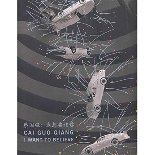 Stock image for Cai Guo Qiang: I Want to Believe(Chinese Edition) for sale by liu xing