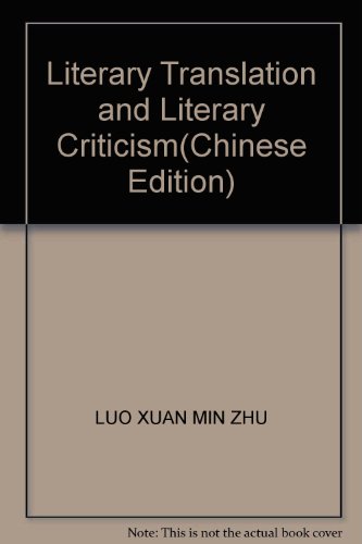 Imagen de archivo de Literary Translation and Literary Criticism(Chinese Edition) a la venta por liu xing
