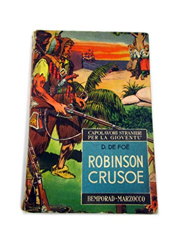9787020080557: ROBINSON CRUSOE - D. DE FOE - BEMPORAD MARZOCCO 1959