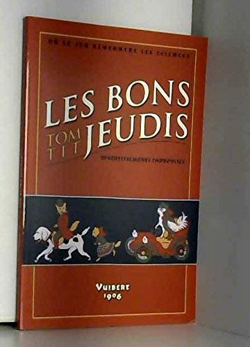 9787023006240: Les Bons Jeudis - Divertissements Improviss - O le Jeu Rencontre les Sciences - Nouvelle Edition Remanie, 2004