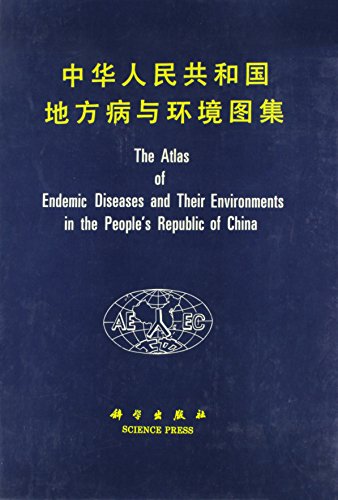 The Atlas of Endemic Diseases and their Environments in the People`s Republic of China .