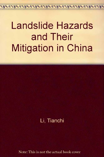 Landslide Hazards and Their Mitigation in China (9787030030788) by Li, Tianchi; Wang, Shumin
