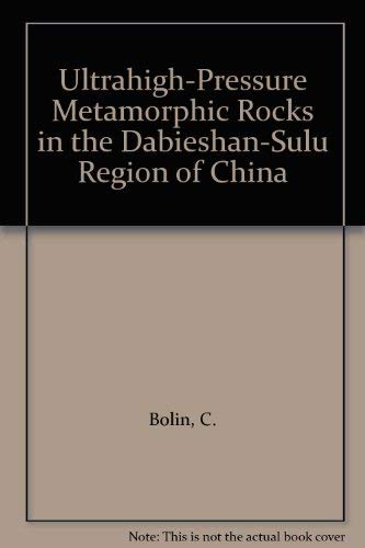 Ultrahigh-Pressure Metamorphic Rocks in the Dabieshan-Sulu Region of China