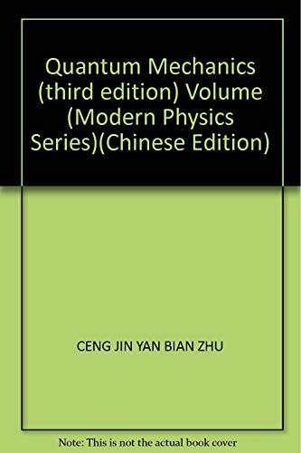 Beispielbild fr Quantum Mechanics (third edition) Volume (Modern Physics Series) zum Verkauf von Bookmans