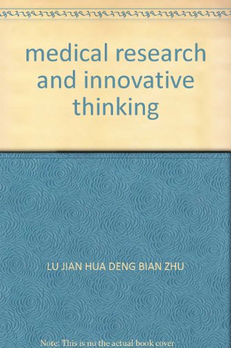 Stock image for medical research and innovative thinking(Chinese Edition) for sale by liu xing