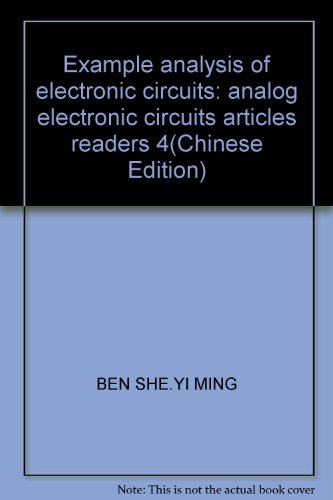 9787030131706: Example analysis of electronic circuits: analog electronic circuits articles readers 4(Chinese Edition)