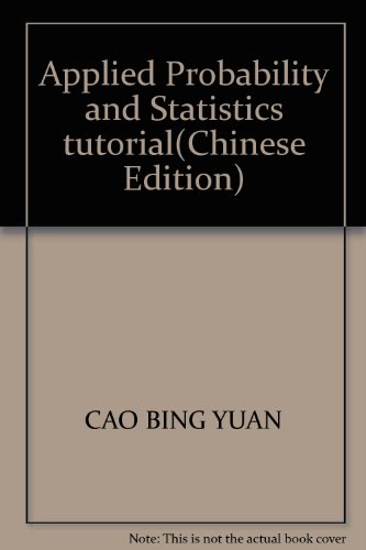 Imagen de archivo de Applied Probability and Statistics tutorial(Chinese Edition) a la venta por liu xing