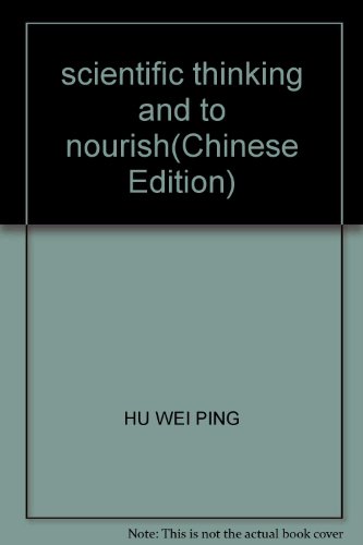 Stock image for scientific thinking and to nourish(Chinese Edition) for sale by liu xing