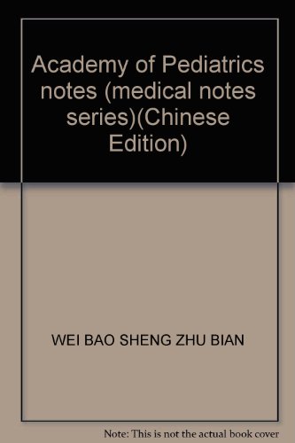 Imagen de archivo de Academy of Pediatrics notes (medical notes series)(Chinese Edition) a la venta por liu xing