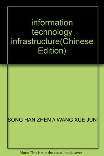 9787030196934: information technology infrastructure(Chinese Edition)