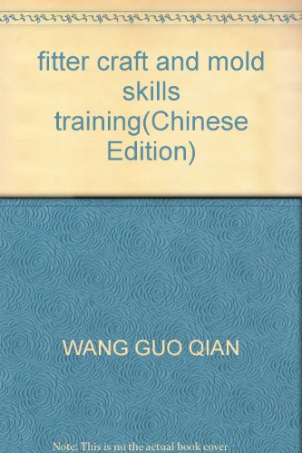 9787030227287: fitter craft and mold skills training(Chinese Edition)