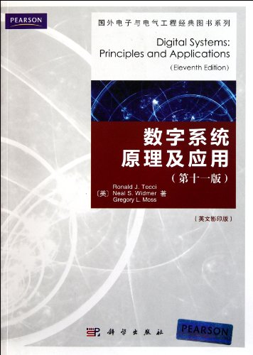 Stock image for Foreign Electronic and Electrical Engineering. the classic book series: Principle and Application of Digital Systems (11th Edition) (Hardcover Edition)(Chinese Edition) for sale by liu xing