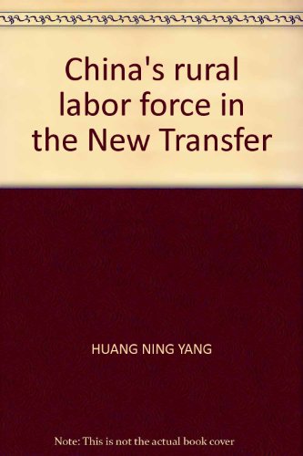 9787030335395: China's rural labor force in the New Transfer