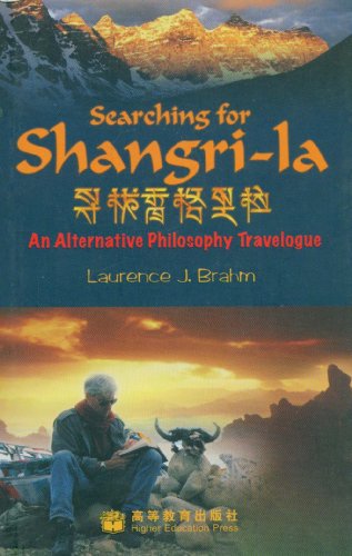 Imagen de archivo de SEARCHING FOR SHANGRI-LA: AN ALTERNATIVE PHILOSOPHY TRAVELOGUE a la venta por HPB-Diamond