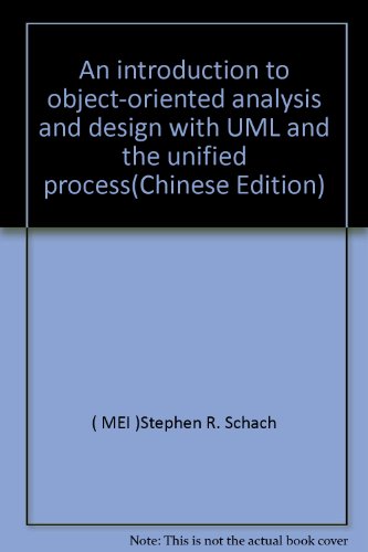 Stock image for An introduction to object-oriented analysis and design with UML and the unified process(Chinese Edition) for sale by liu xing