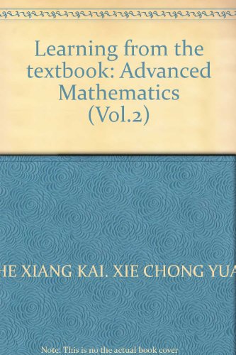 Imagen de archivo de Learning from the textbook: Advanced Mathematics (Vol.2) a la venta por BooksRun