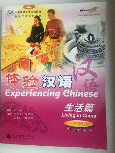 Imagen de archivo de Experiencing Chinese: Living in China;Living in China a la venta por Goodwill