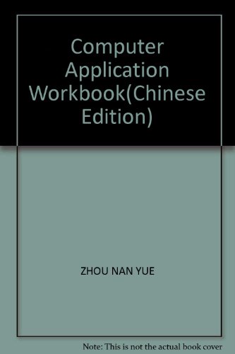 Imagen de archivo de Computer Application Workbook(Chinese Edition) a la venta por liu xing