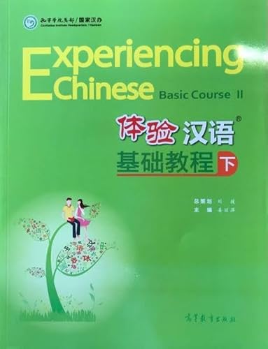 Imagen de archivo de Experiencing Chinese: Ji Chu Jiao Cheng, Vol. 2 (English And Chinese Edition) ; 9787040205190 ; 704020519X a la venta por APlus Textbooks