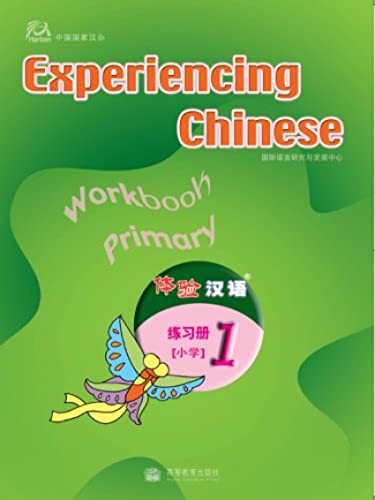 Stock image for Experiencing Chinese - Elementary School Workbook for sale by Better World Books: West