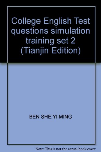 Imagen de archivo de College English Test questions simulation training set 2 (Tianjin Edition)(Chinese Edition) a la venta por liu xing